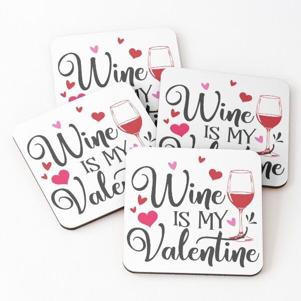Item preview, Wine IS MY Valentine designed and sold by kapiks.