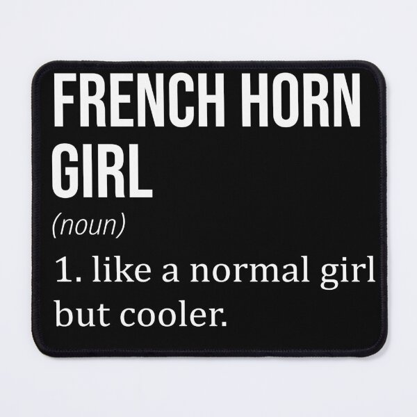 Artikelvorschau, FRENCH HORN Girl Like A Normal Girl But Cooler - FRENCH HORN Lover entworfen und verkauft von YukiShop.