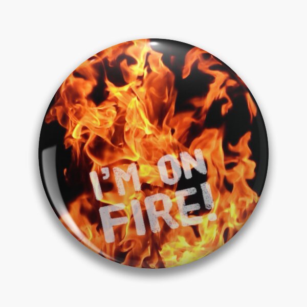 Item preview, I’m on fire! designed and sold by FeeLnLivE.