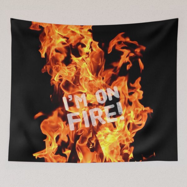 Item preview, I’m on fire! designed and sold by FeeLnLivE.