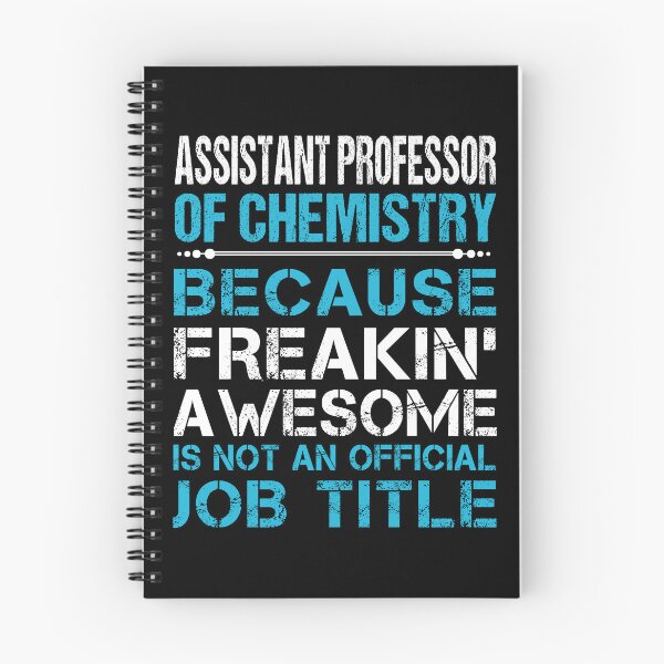 Item preview, Assistant Professor Of Chemistry T Shirt - Freaking Awesome Job Gift Item Tee designed and sold by oetate4774.