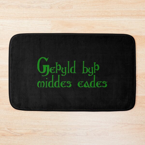 Item preview, Geþyld byþ middes eades designed and sold by ben-taylor1234.