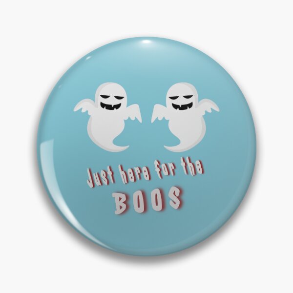 Item preview, I'm Just Here For The Boos  designed and sold by Ideadesiging.