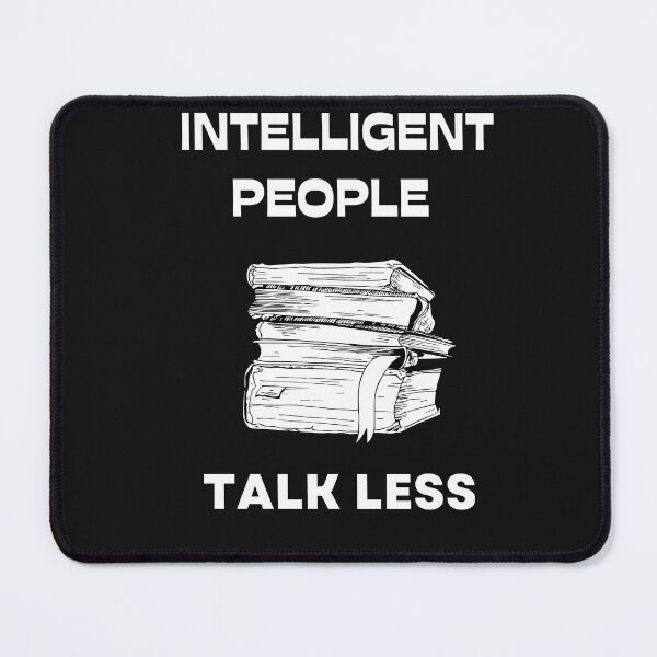 Item preview, quote of the day,Initelligent people talk less,Motivation quotes designed and sold by behappysiempre.