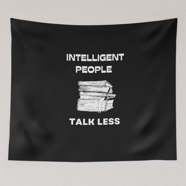 Item preview, quote of the day,Initelligent people talk less,Motivation quotes designed and sold by behappysiempre.