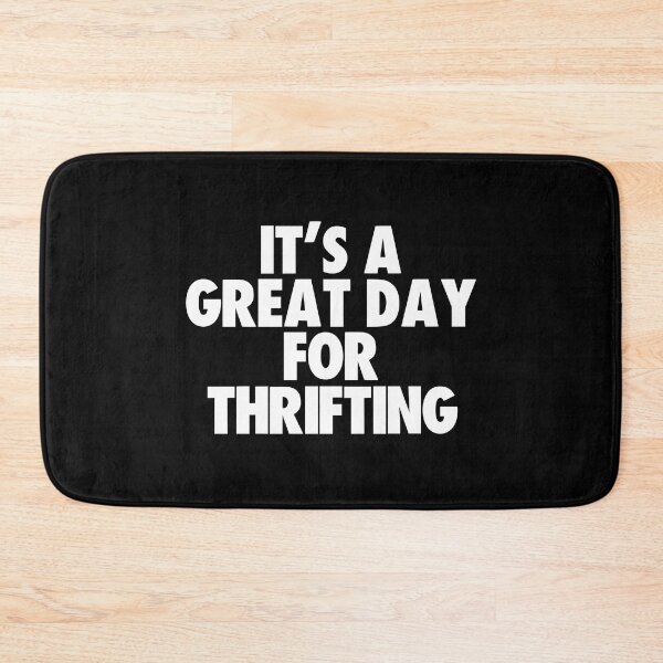 Item preview, It's a Great Day for Thrifting designed and sold by kindxinn.