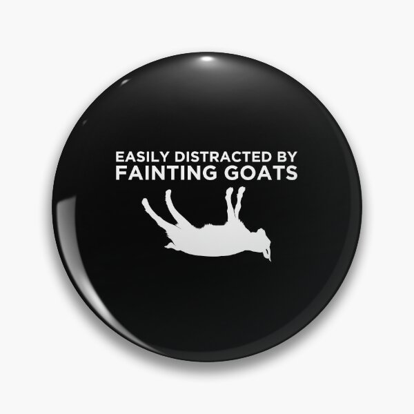 Item preview, Easily Distracted Fainting Goat Owner graphic designed and sold by jakehughes2015.