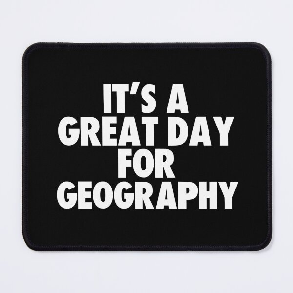 Artikelvorschau, Es ist ein großartiger Tag für Geographie entworfen und verkauft von kindxinn.