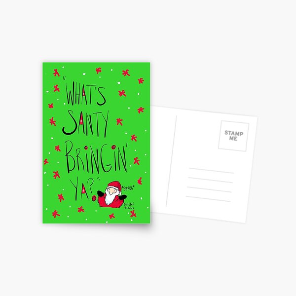 Item preview, What's SANTY bringing ya? designed and sold by twisteddoodles.