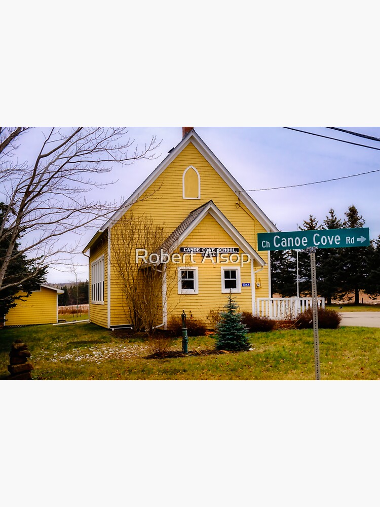 "Canoe Cove School PEI" Sticker for Sale by RobertAlsop Redbubble