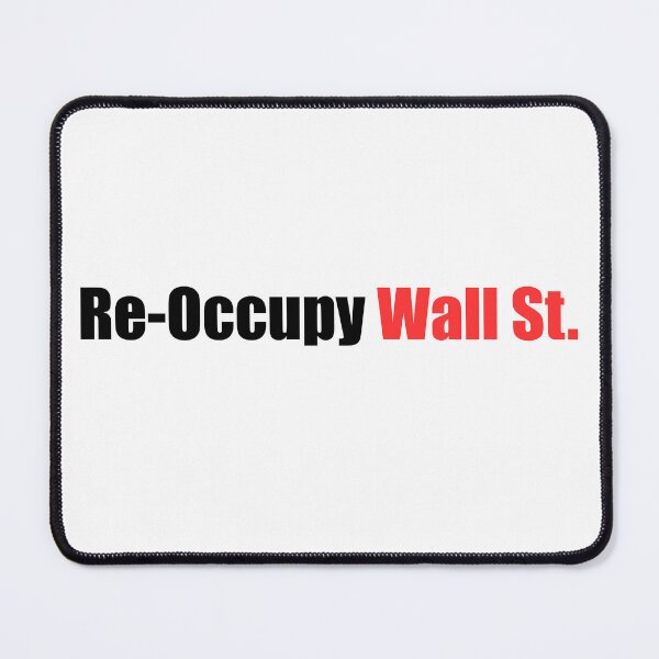 Item preview, Re-Occupy Wall St. (Wall Street) designed and sold by johnta17.