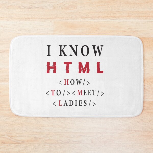 Item preview, I Know HTML << How To Meet Ladies >>,  H.T.M.L  designed and sold by MIAMI--STORE.