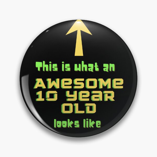 Item preview, This Is What AN Awesome 10 Year Old Looks Like designed and sold by BlakefourDesign.