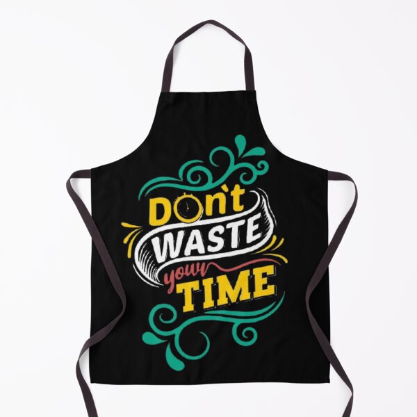 Item preview, Dont waste time designed and sold by montana-22.