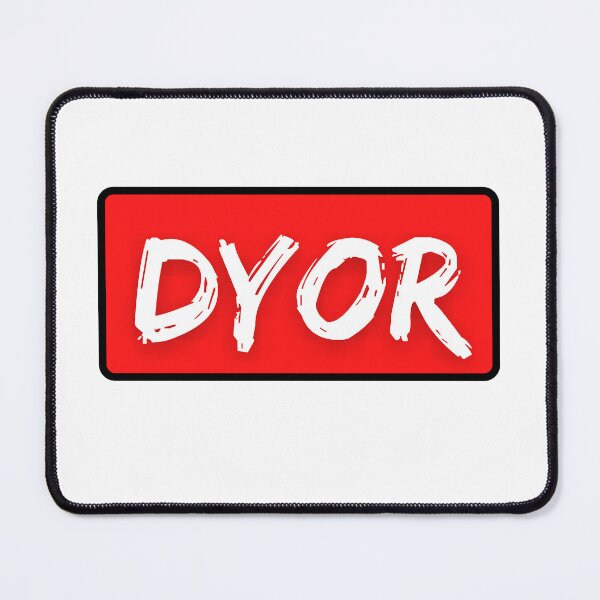 Item preview, DYOR - NFT Quote, NFT Humor, NFT Lovers designed and sold by nft-millionaire.