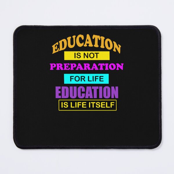 Item preview, Education is not preparation  inspiring teacher quotes design designed and sold by MotiveStuff.