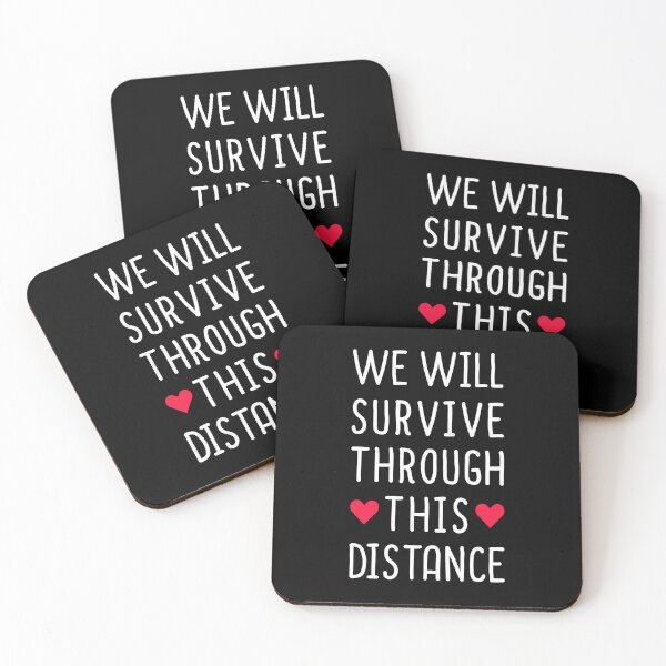 Item preview, We Will Survive Through This Distance - Long Distance Relationship designed and sold by T-shirt For You.