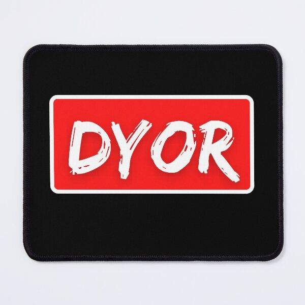 Item preview, DYOR - NFT Quote, NFT Humor, NFT Lovers designed and sold by nft-millionaire.