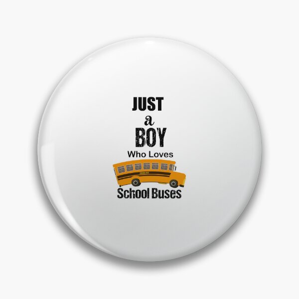 Item preview, just a boy who loves school buses designed and sold by Innovational.