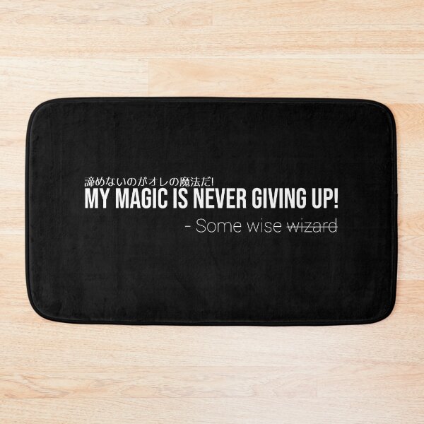 Item preview, Never giving up! Anime quotes designed and sold by itsKiiroyaBoi.