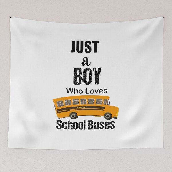 Item preview, just a boy who loves school buses designed and sold by Innovational.