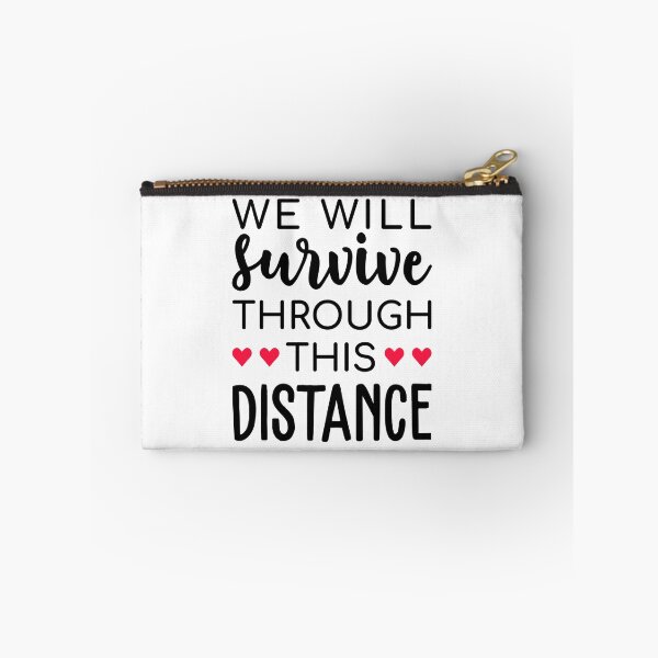 Item preview, We Will Survive Through This Distance - Long Distance Relationship designed and sold by T-shirt For You.