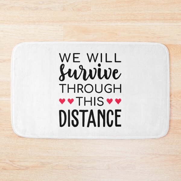 Item preview, We Will Survive Through This Distance - Long Distance Relationship designed and sold by T-shirt For You.