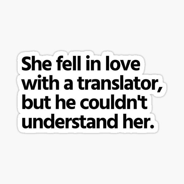 she-fell-in-love-with-a-translator-funny-translator-jokes-puns