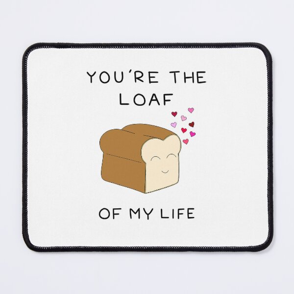 Item preview, You're The Loaf Of My Life Valentine's Day Card Cute Pun designed and sold by RumRagephotos.