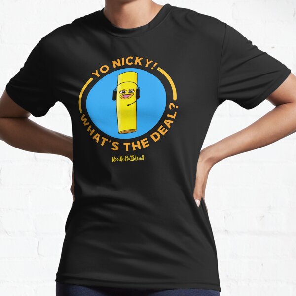 Noodle Pie Island | Yo Nicky Whats  Active T-Shirt