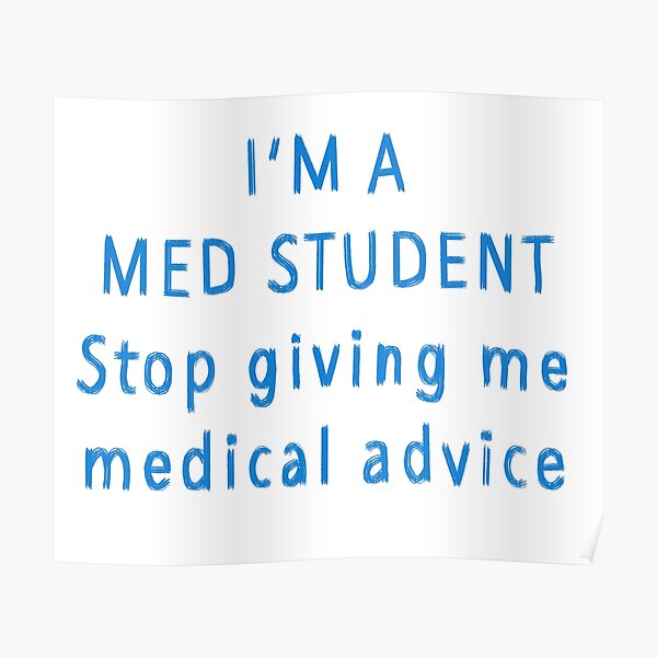 Funny Medical Quotes Posters for Sale | Redbubble