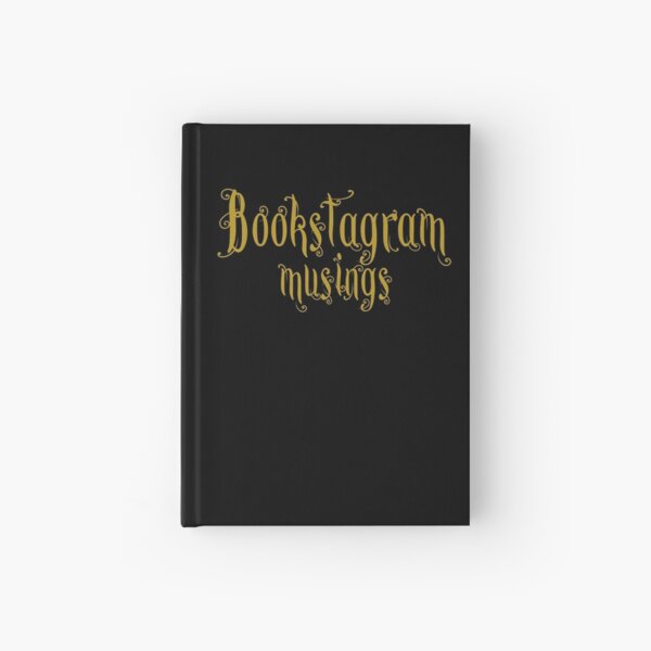 #Bookstagram Musings Hardcover Journal