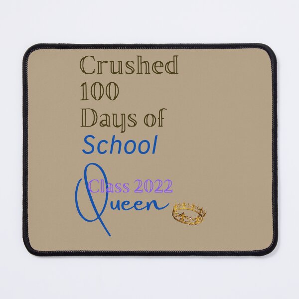 Item preview, 100 Days of School Queen Class 2022 designed and sold by 3TFashion.
