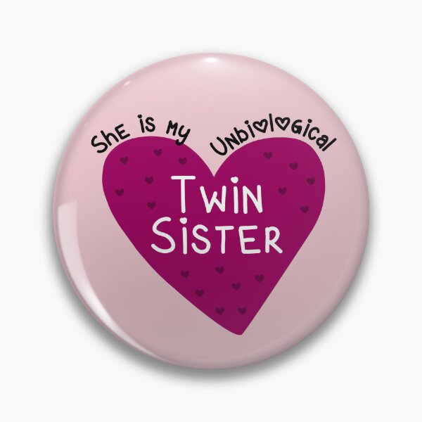 Item preview, You are my Unbiological Twin Sister. Hearts and Love. designed and sold by friendly-fox.