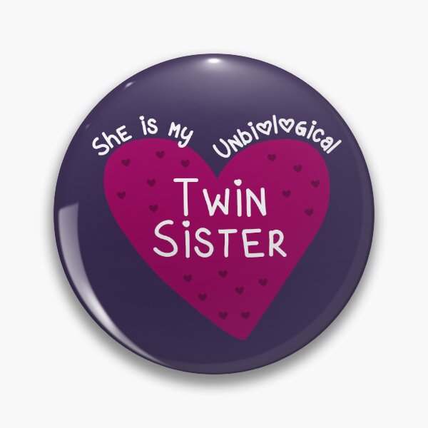 Item preview, You are my Unbiological Twin Sister. Hearts and Love. 2 designed and sold by friendly-fox.