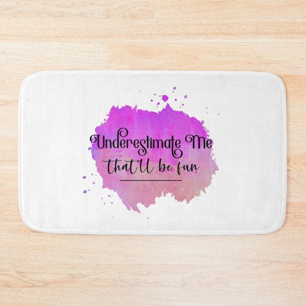 Item preview, Underestimate Me  That'll Be Fun I Offer - Sarcastic Funny  designed and sold by younghopes.