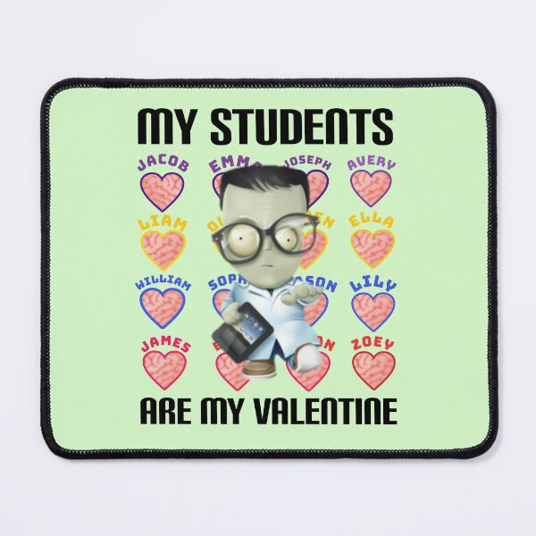 Item preview, My students are my VALENTINE. designed and sold by Umiska.