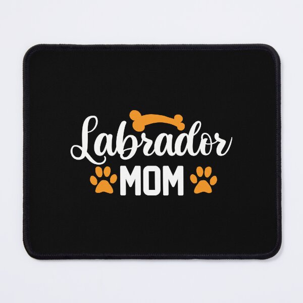 Item preview, Labrador mom , funny gift Mommy , valentines day gift for girl designed and sold by Alan-NY.
