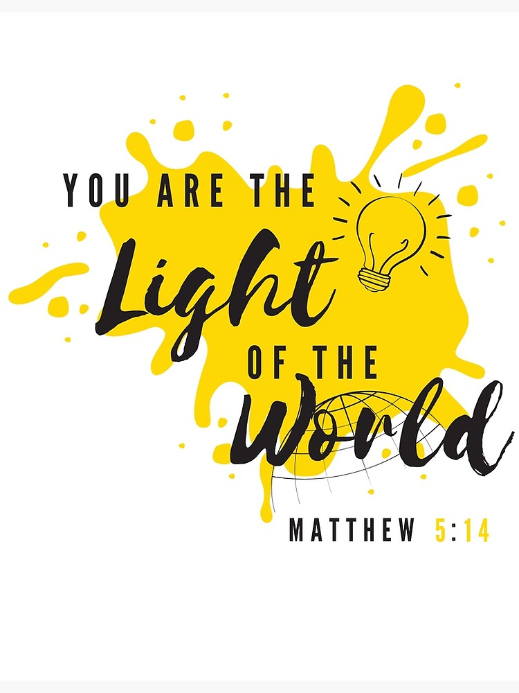 bible-scripture-you-are-the-light-of-the-world-matthew-5-14-poster