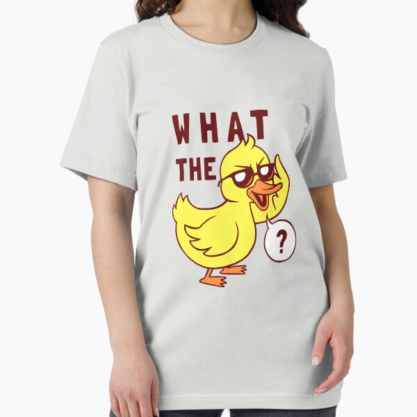 Item preview, What The Duck designed and sold by Yipptee Shirts.