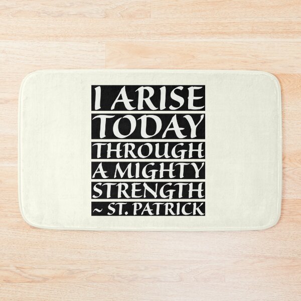 Item preview, Religious St. Patrick Prayer, I Arise Today Through a Mighty Strength designed and sold by IceCreamMuseum.