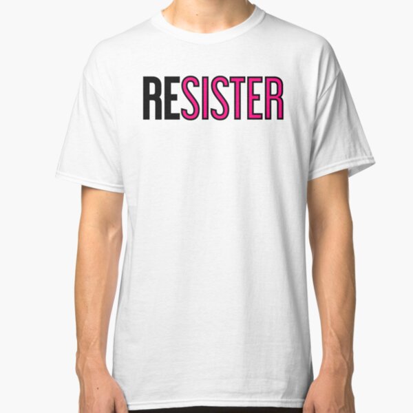 ReSister Classic T-Shirt