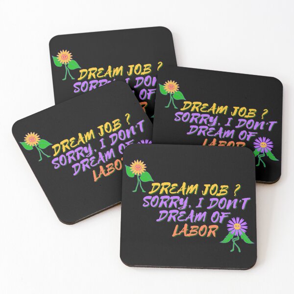Item preview, I DON'T DREAM OF LABOR designed and sold by petrichor-store.