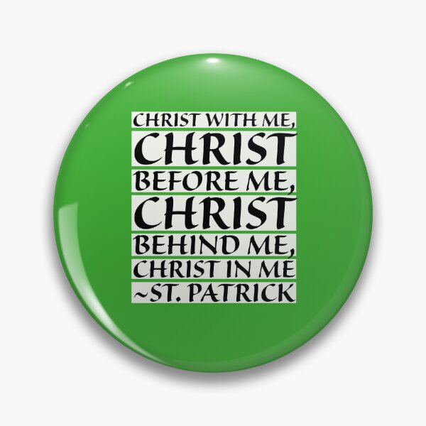 Item preview, Catholic Prayer St. Patrick Christ With Me, Christ Before Me designed and sold by IceCreamMuseum.