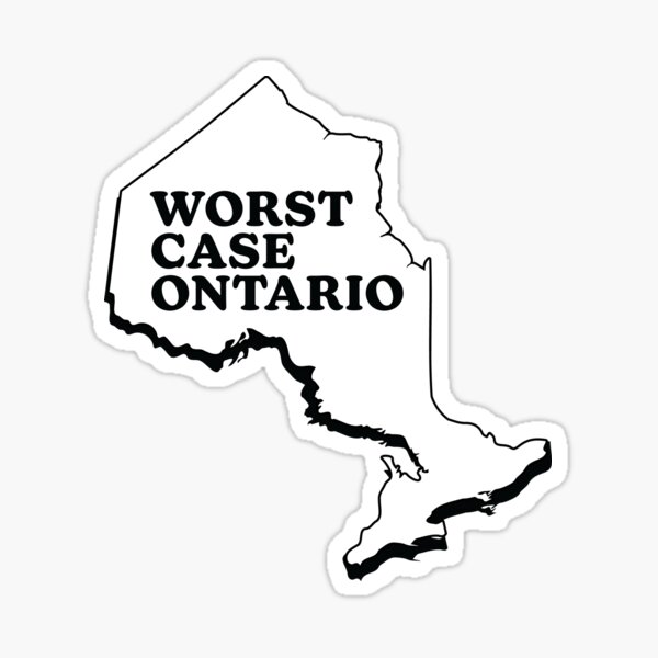 WORST CASE ONTARIO Sticker