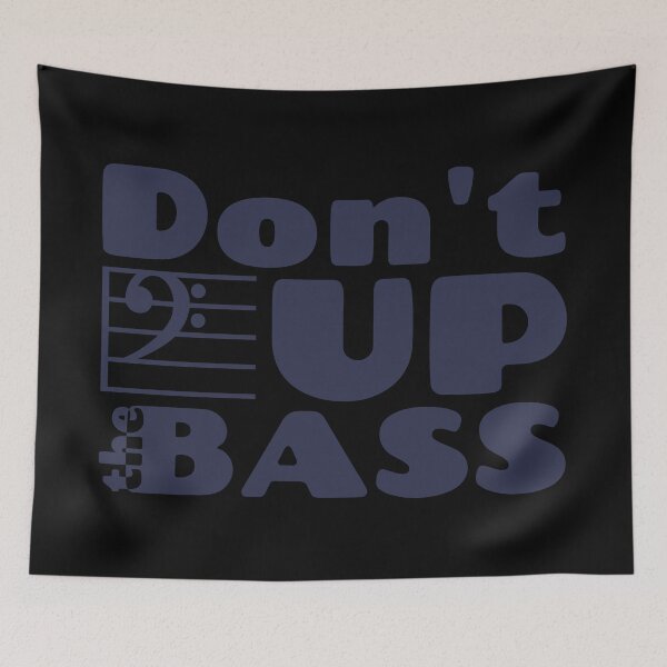 Item preview, Dont F up the bass - bl designed and sold by reIntegration.
