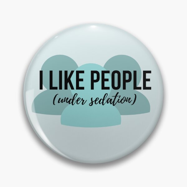 Item preview, I Like People Under Sedation, Medical Humor designed and sold by RSF08.