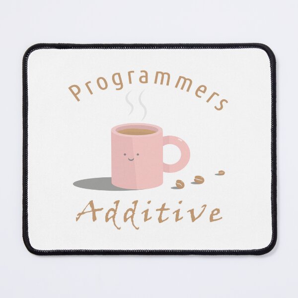 Item preview, Programmers Additibe - Happy Coffee Mug designed and sold by JesusStone.