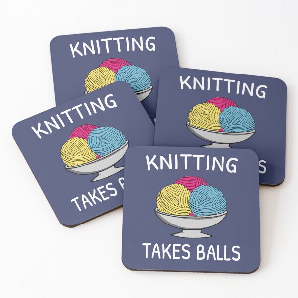 Item preview, Knitting Takes Balls Funny Knitting Quote Knit Handmade Crafting Sayings designed and sold by sillyquestions.