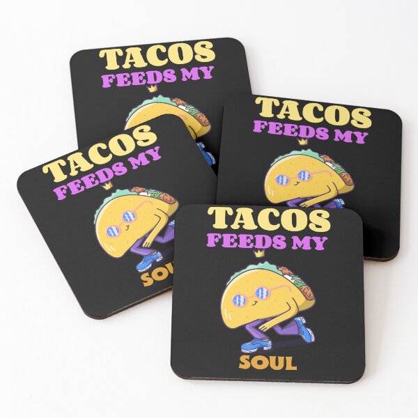 Item preview, Tacos feeds my soul designed and sold by avit1.